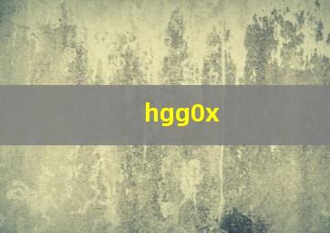 hgg0x